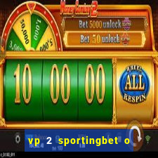 vp 2 sportingbet o que significa